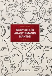 Sosyolojik Araştırmanın Mantığı – Teori Yöntem doğrulanmış Türkçe kitap kapağı