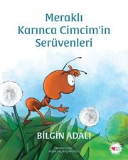 Meraklı Karınca Cimcimin Serüvenleri doğrulanmış Türkçe kitap kapağı