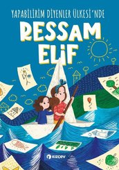 Ressam Elif – Yapabilirim Diyenler Ülkesinde doğrulanmış Türkçe kitap kapağı