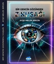 Bir Gencin Gözünden Z Kuşağı doğrulanmış Türkçe kitap kapağı