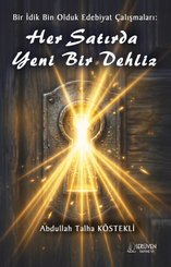 Bir İdik Bin Olduk Edebiyat Çalışmaları: Her Satırda Yeni Bir Dehliz doğrulanmış Türkçe kitap kapağı