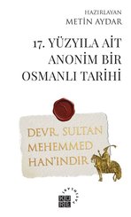 17. Yüzyıla Ait Anonim Bir Osmanlı Tarihi doğrulanmış Türkçe kitap kapağı