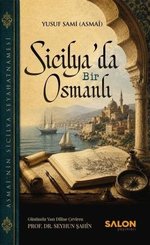 Sicilyada Bir Osmanlı – Asmainin Sicilya Seyahatnamesi doğrulanmış Türkçe kitap kapağı