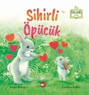 Sihirli Öpücük – Organik Kitap doğrulanmış Türkçe kitap kapağı