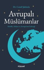 Avrupalı Müslümanlar – Kimlik Aidiyet ve Avrupanın Geleceği doğrulanmış Türkçe kitap kapağı