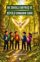 Ak Sakallı Baykuş ve Büyülü Ormanın Sırrı doğrulanmış Türkçe kitap kapağı