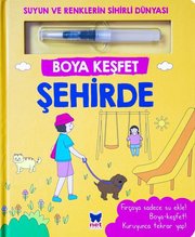 Şehirde – Boya Keşfet – Suyun ve Renklerin Sihirli Dünyası doğrulanmış Türkçe kitap kapağı
