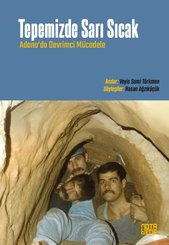Tepemizde Sarı Sıcak – Adanada Devrimci Mücadele doğrulanmış Türkçe kitap kapağı