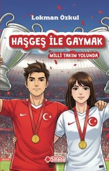 Haşgeş İle Gaymak Milli Takım Yolunda doğrulanmış Türkçe kitap kapağı