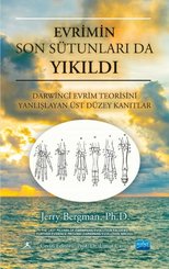 Evrimin Son Sütunları da Yıkıldı – Darwinci Evrim Teorisini Yanlışlayan Üst Düzey Kanıtlar doğrulanmış Türkçe kitap kapağı