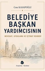 Belediye Başkan Yardımcısının Mevzuat Uygulama ve İçtihat Rehberi doğrulanmış Türkçe kitap kapağı