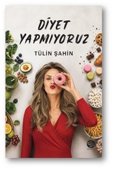 Diyet Yapmıyoruz doğrulanmış Türkçe kitap kapağı