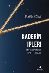 Kaderin İpleri – Kader Bir Yönüyle Sizin Ellerinizde doğrulanmış Türkçe kitap kapağı