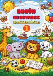 Bugün Ne Boyasak Boyama Kitabı 1 doğrulanmış Türkçe kitap kapağı