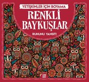 Renkli Baykuşlar – Yetişkinler İçin Boyama doğrulanmış Türkçe kitap kapağı