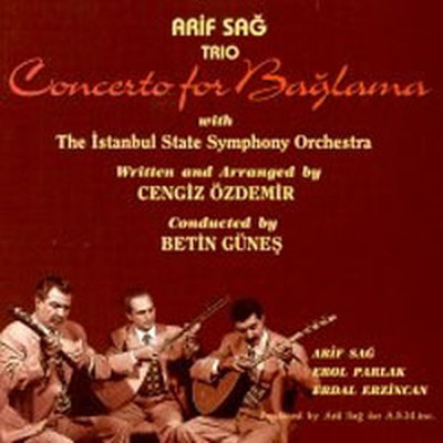 Concerto For Baglama with The Istanbul State Symphony Orchestra