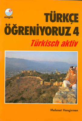 Türkçe Öğreniyoruz - 4 - Türkisch Aktiv