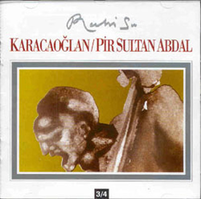 Karacaoglan/Pir Sultan Abdal