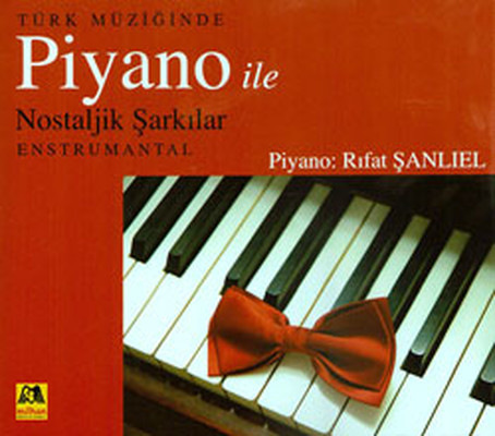 Türk Müziginde.Piyano Ile Nostaljik Sarkilar Enstrümental