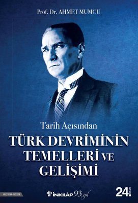 Tarih Açısından Türk Devriminin  Temeller