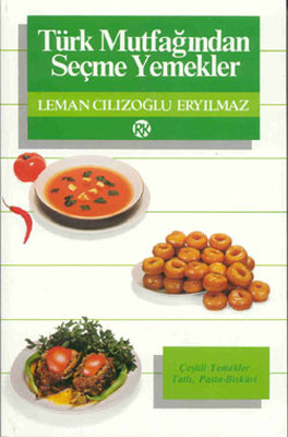 Türk Mutfağından Seçme Yemekler