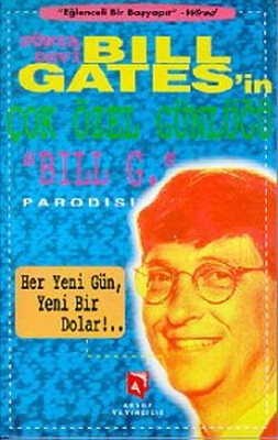 Bill Gates'in Çok Özel Günlüğü