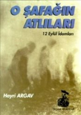 O Şafağın Atlıları