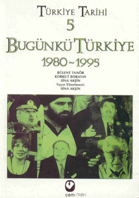 Türkiye Tarihi 5 - Bugünkü Türkiye 1980-1995
