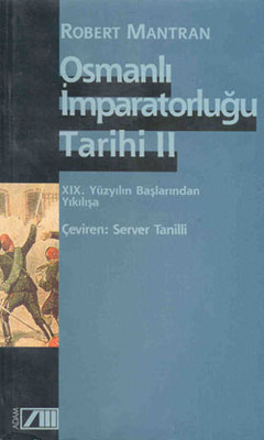 Osmanlı İmparatorluğu Tarihi - II