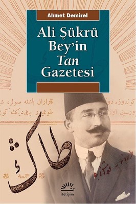 Ali Şükrü Bey ve Tan Gazetesi