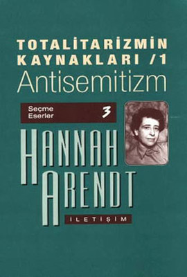 Totalitarizmin Kaynakları 1 - Antisemitizm