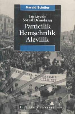 Particilik Hemşericilik Alevicilik