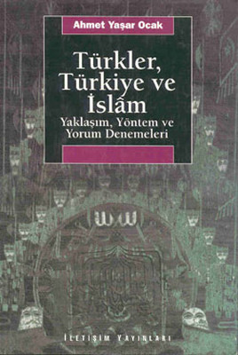 Türkler Türkiye ve İslam