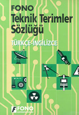 Türkçe/İngilizce Teknik Terimler Sözlüğü