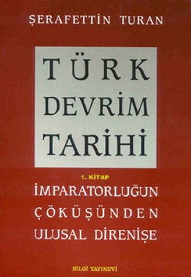 Türk Devrim Tarihi (1. Kitap)