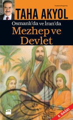 Mezhep ve Devlet - Osmanlı'da ve İran'da