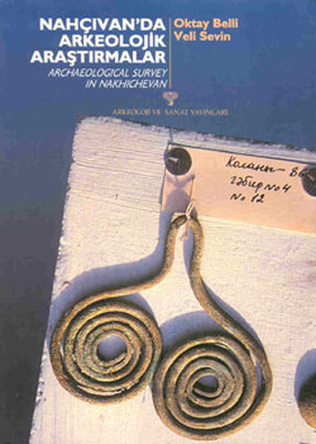 Nahçıvan'da Arkeolojik Çalışmalar
