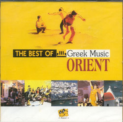 The Best Of Greek Music Orient