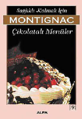 Montignac-Çikolatalı Menüler