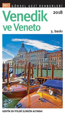 Venedik ve Veneto-Görsel Gezi Rehberi 2018