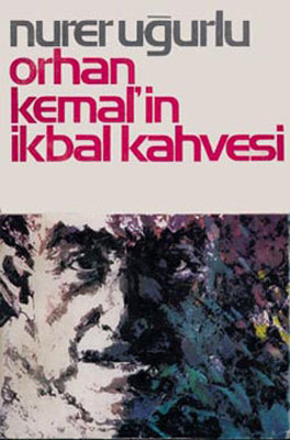 Orhan Kemal'in İkbal Kahvesi