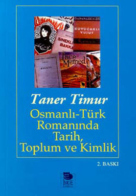 Osmanlı Türk Romanında TarihToplum Ve Kimlik