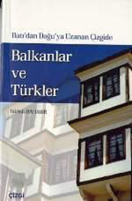 Balkanlar Ve Türkler