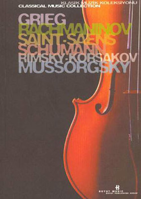 Klasik Müzik Kitaplığı 4.Kitap-GERIEG-RACHMANINOV-S.SAENS-SCHUMANN-R.KORSAKOV-M.MUSSORGSKY