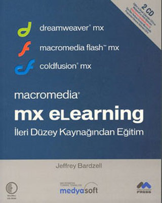 Macromedia MX :Elearning İleri Düzey Kaynağından Eğitim