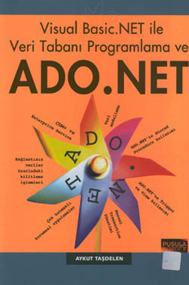 Visual Basic.Net ile Veri Taban Programlama ve Ado.Net (Aykut Taşdelen ...