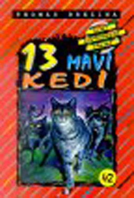 Dört Kafadarlar Takımı 42-Onüç Mavi Kedi