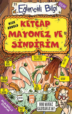 Eğlenceli Bilgi (Bilim) - Ketçap Mayonez ve Sindirim