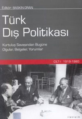 Türk Dış Politikası - Cilt 1 (1919 - 1980)