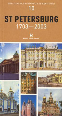 St Petersburg 1703-2003 Mimarlık ve Kent Dizisi 10